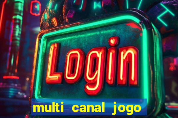 multi canal jogo do flamengo